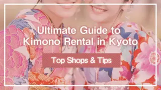 Ultimate Guide to Kimono Rental in Kyoto: Top Shops & Tips