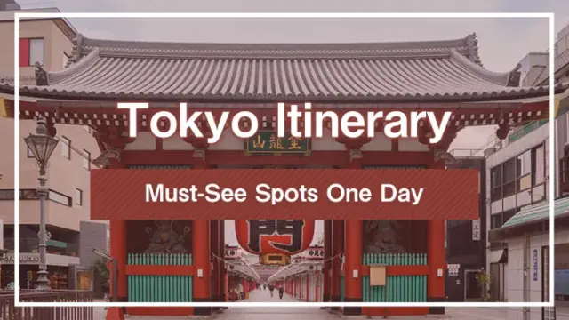 Must-See Spots One Day In Tokyo Itinerary