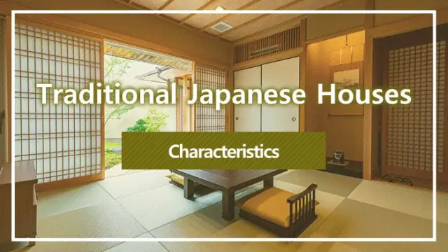 Characteristics of Traditional Japanese Houses