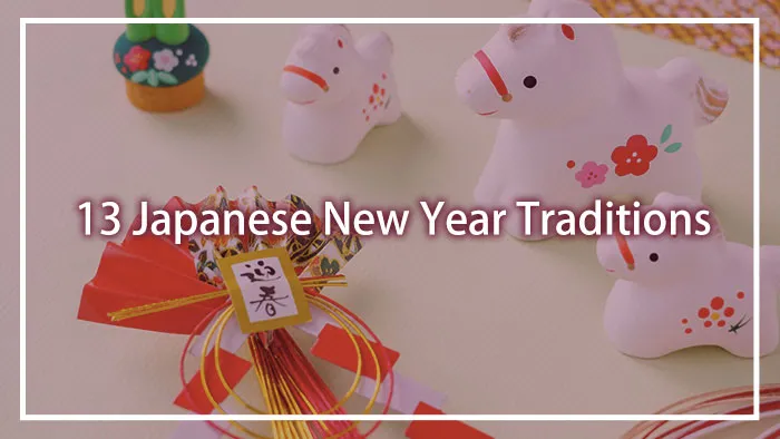 13 Japanese New Year Traditions