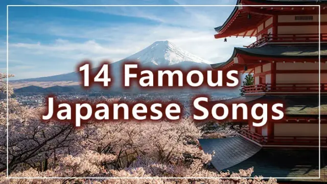 14 Famous Japanese Songs
