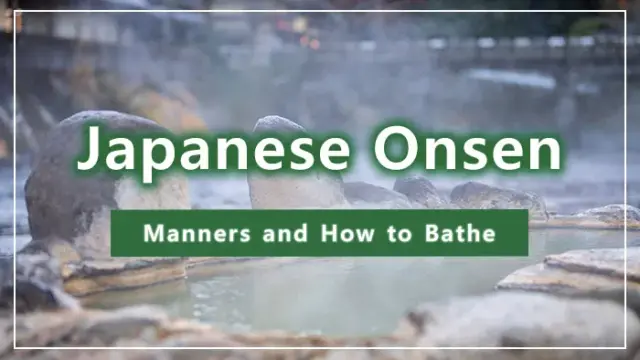 Japanese Onsen Manners and How to Bathe