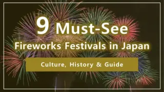 9 Must-See Fireworks Festivals in Japan | Culture, History & Guide