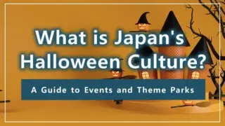 What is Japan's Halloween Culture? A Guide to Events and Theme Parks